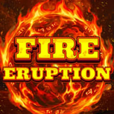 Fire Eruption